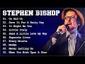 The Best Of Stephen Bishop