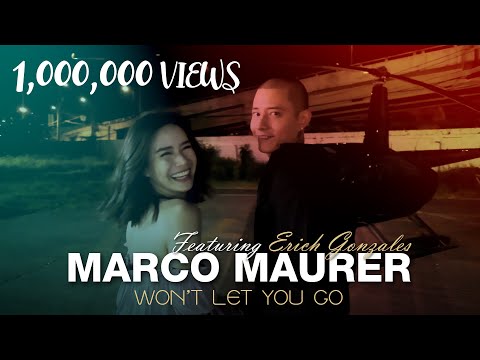 Marco Maurer - Won't Let You Go FT.Erich Gonzales [Official Music Video]