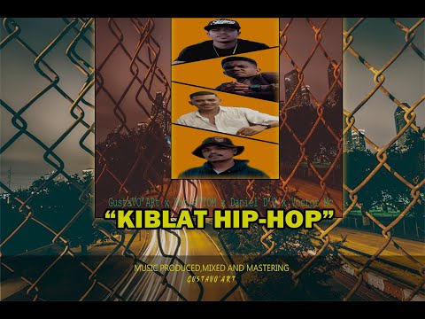 GustaVO'ARt X Uncle'TOM X Voctor Mc X Daniel DQ - KIBLAT HIP HOP ( Timur )
