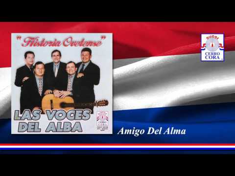 Las Voces Del Alba - Amigo Del Alma