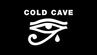 COLD CAVE  -  Promised Land