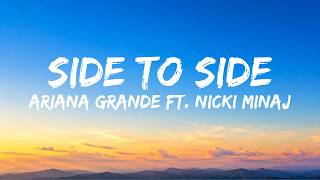 Download lagu Side To Side – Ariana Grande ft. Nicki Minaj (Lyrics) | Full Lyric Video mp3
