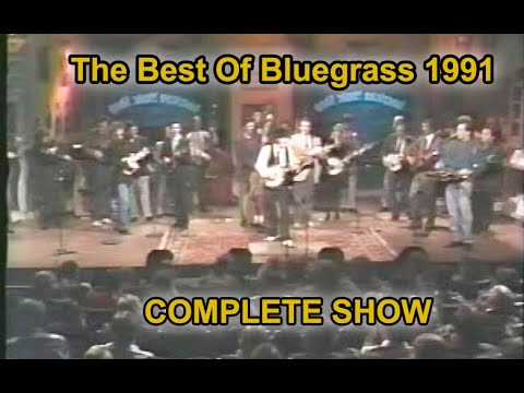 Best of Bluegrass 1991 Complete Show