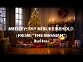 Burl Ives - Medley: Thy Rebuke / Behold (from "The Messiah”) (Official Fireplace Video)