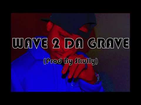 WAVE 2 DA GRAVE- JAE BOOGZ, CEIZE & PAIGE AKA PAIGE (Prod By Skully)