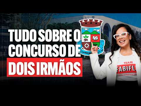 Concurso Dois Irmãos RS 2026 - Análise Além do Edital - FABIFLIX