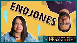 Spanish listening practice: Grumpy people - How to Spanish Podcast