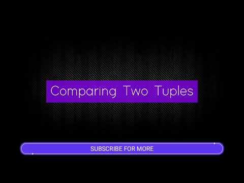 Python Program For Comparing Two Tuples