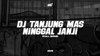 Download lagu DJ TANJUNG MAS NINGGAL JANJI (FULL SONG) mp3 Download lagu DJ TANJUNG MAS NINGGAL JANJI (FULL SONG) mp3