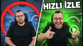 1 Saatlik Videoyu 10 Dakikada İzle! (Zaman Kazanma Hilesi ve Video Hız