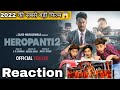 Heropanti 2 - Official Trailer Reaction | Tiger S Tara S Nawazuddin | Sajid Nadiadwala |Ahmed Khan|