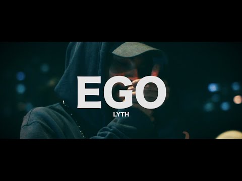 Lyth - EGO (Video Oficial)