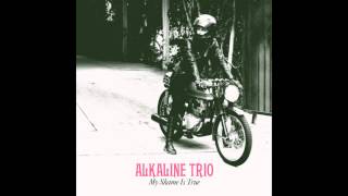 Alkaline Trio - &quot;Young Lover&quot; (Full Album Stream)
