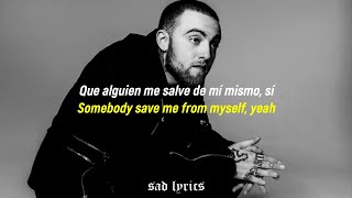 Mac Miller - Self Care // Sub Español &amp; Lyrics