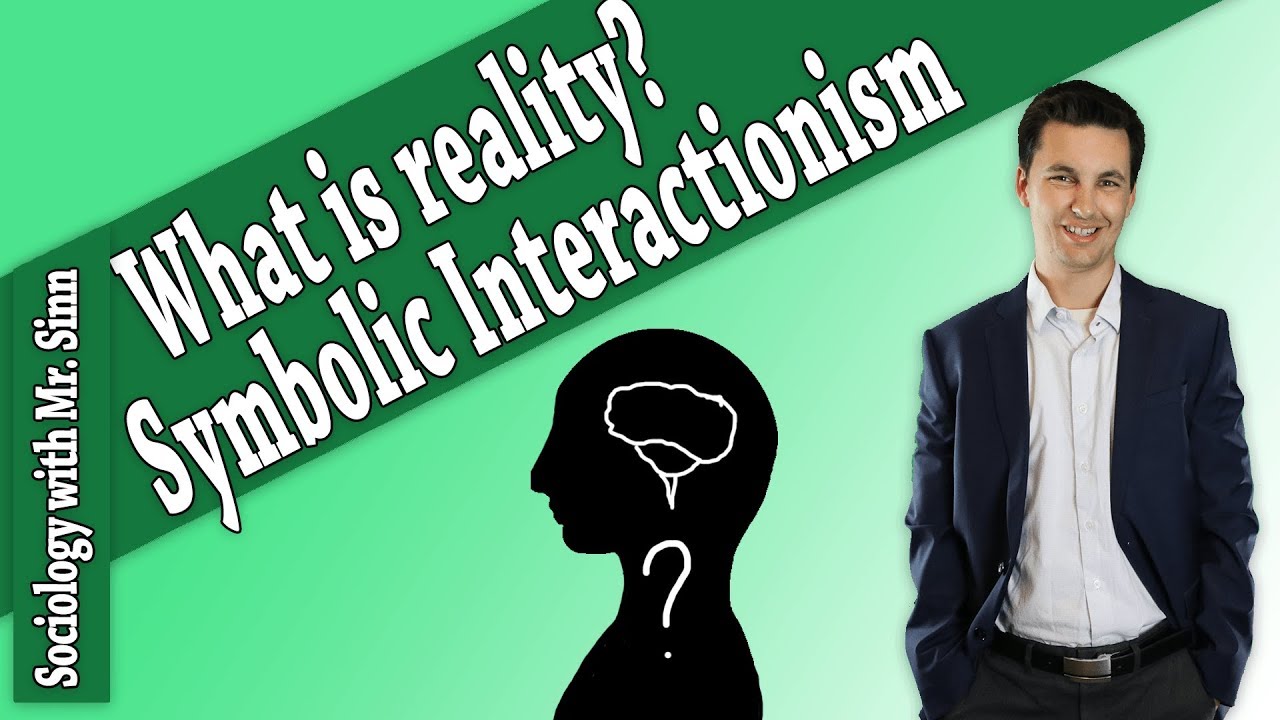 Symbolic Interactionism
