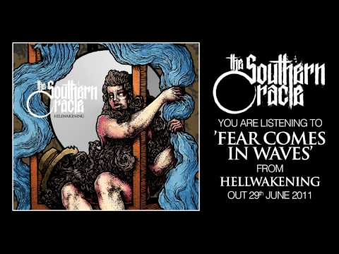 The Southern Oracle - Fear Comes in Waves