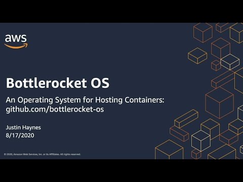 AWS Container Day - Bottlerocket: an Open Source Container Host OS