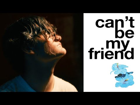 Video thumbnail for ​can’t be my friend