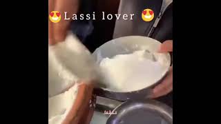 LASSI LOVER 😍😍😋❤  whatsapp status