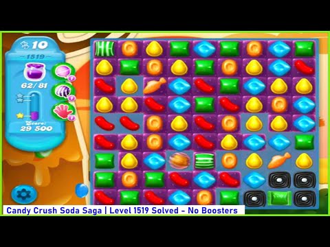 Candy Crush Soda Saga | Level 1519 Solved - No Boosters