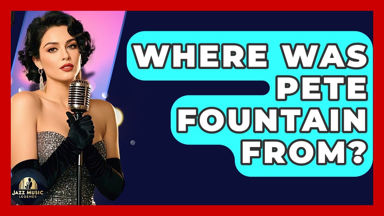 Where Was Pete Fountain From? - Jazz Music Legends