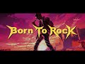 Born To Rock (lyric video)