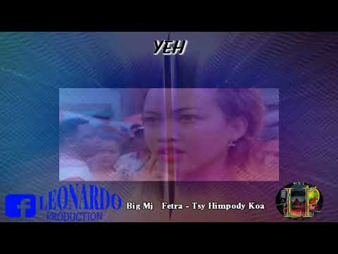 Big Mj   Fetra   Tsy Himpody Koa KARAOKE GASY VAOVAO 2022    by LP