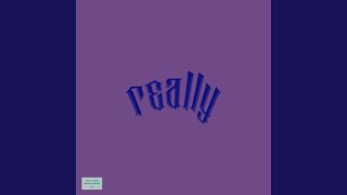really Music Video