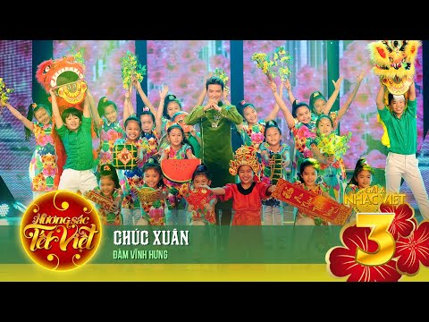 Chúc Xuân - Đàm Vĩnh Hưng | Gala Nhạc Việt 3