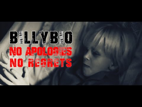 BillyBio - No Apologies No Regrets