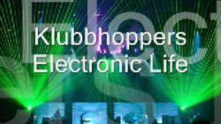 Klubbhoppers - Electronic Life