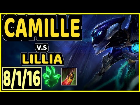 NAME (CAMILLE) vs LILLIA - 8/1/16 KDA TOP CHALLENGER GAMEPLAY - BR