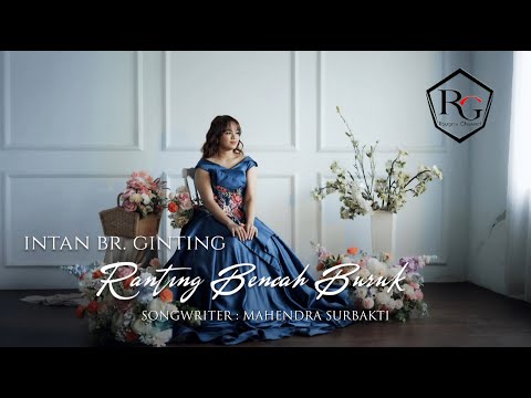 RANTING BENCAH BURUK - INTAN Br. GINTING - Lagu Karo Terbaru 2025 || (Official Music Video)