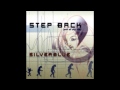 Silverblue :: Step Back (Blue Sky mix) :: Silicon ...