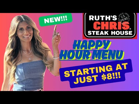 NEW!! RUTH’S CHRIS $8 HAPPY HOUR MENU @Emptynestfood&travel