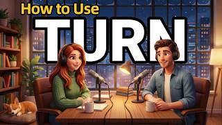 How to Use TURN in Everyday English | Daily English Conversations | English Podcast