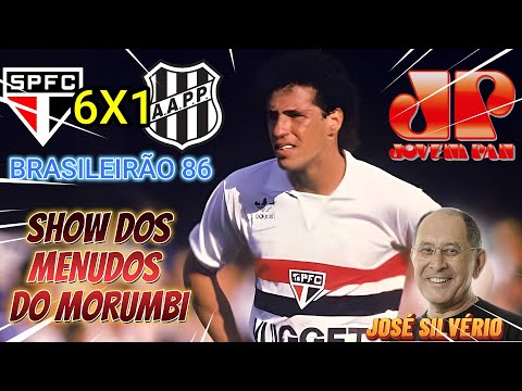 São Paulo 6 x 1 Ponte Preta Narração JOSÉ SILVÉRIO Brasileirão 86