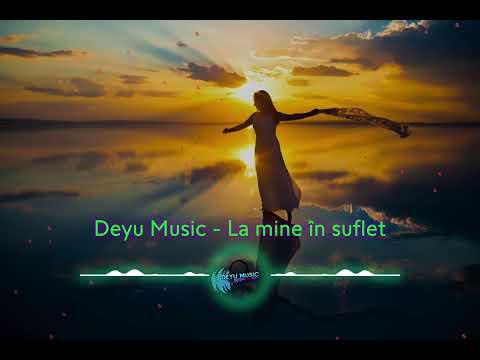 Deyu Music - La mine în suflet