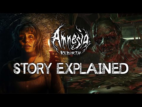 Amnesia: Rebirth - Story Explained