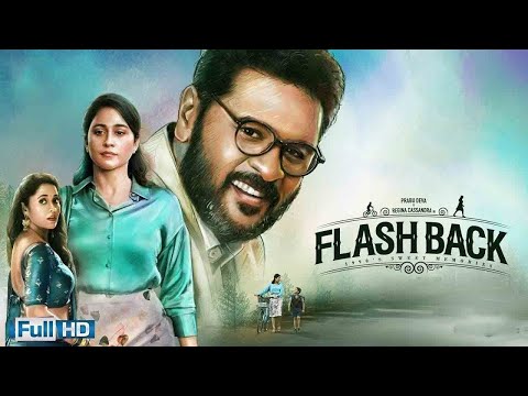 Flashback (2025) New Released Hindi Dubbed Full Movie In 4K | Prabhu Deva, Regina Cassandra | 2025