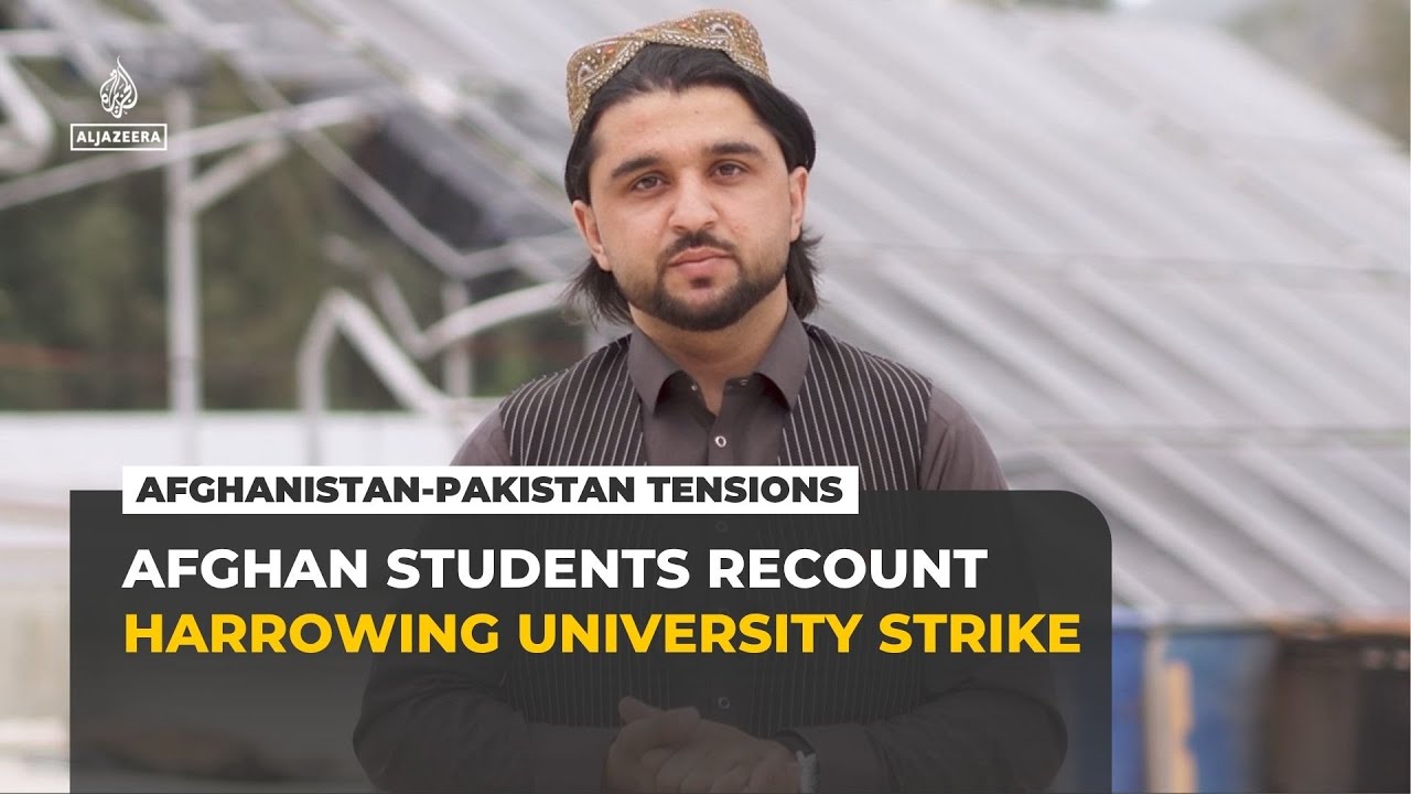 Afghan student recalls ‘unforgettable’ university strike