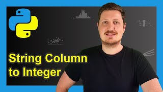 Convert String to Integer in pandas DataFrame Column in Python (Examples) | astype() & to_numeric()