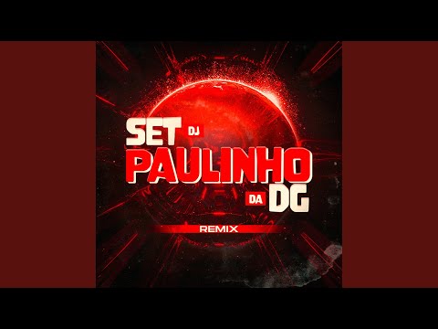 Set Dj Paulinho da Dg (Remix)