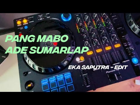 Pang Mabo - Ade Sumarlap ( Eka Saputra ) - Edit - 2025 Neww