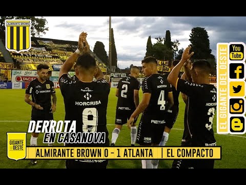 📹|  ALMIRANTE BROWN 0  - 1 ATLANTA  | EL COMPACTO | www.giganteoeste.blogspot.com