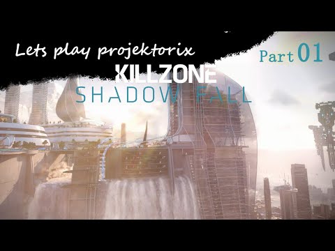 Killzone: Shadow Fall - Part 01 / Lets Play Deutsch / PS4  [Blind]