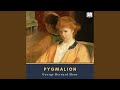 Act V.16 & Conclusion.1 - Pygmalion