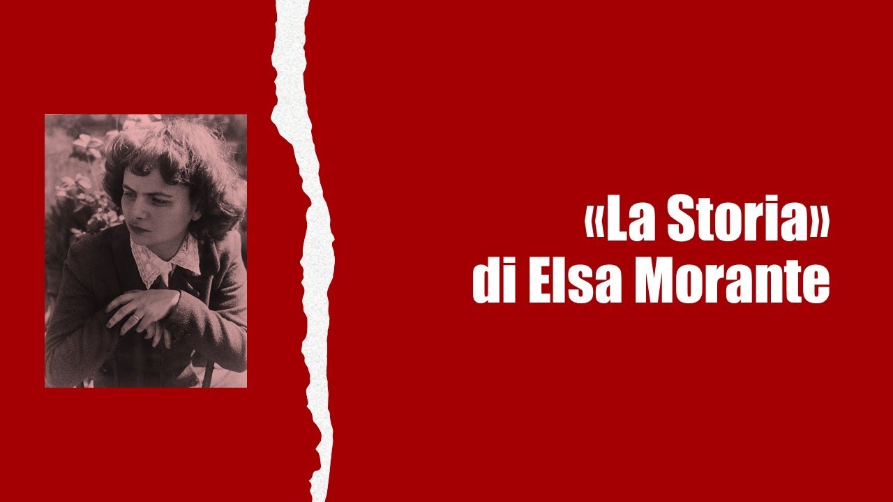 "La Storia" di Elsa Morante