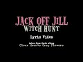 Jack Off Jill - Witch Hunt (Lyric Video)