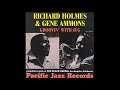 Hittin' The Jug (AKA Swan Blues) - Groove Holmes and Gene Ammons